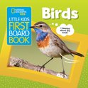 First Board Books- Little Kids First Board Book: Birds