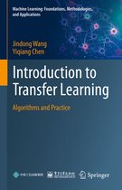 Machine Learning: Foundations, Methodologies, and Applications- Introduction to Transfer Learning