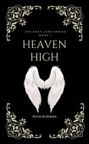 The East Lake 1 - Heaven High (The East Lake Series Book 1)