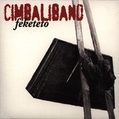 Cimbaliband - Feketetó / Black Lake (CD)
