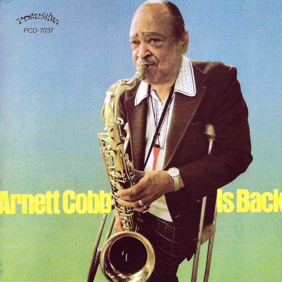 Arnett Cobb - Arnett Cobb Is Back (CD)