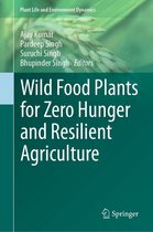 Plant Life and Environment Dynamics - Wild Food Plants for Zero Hunger and Resilient Agriculture