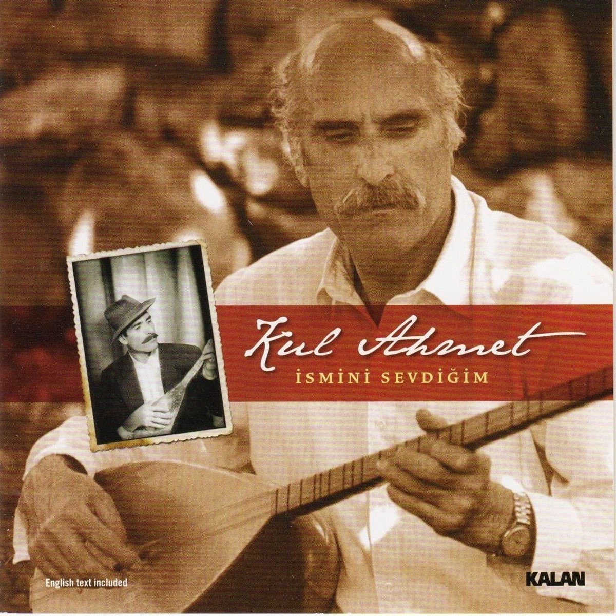 Kul Ahmet - Ismini Sevdigim (CD)