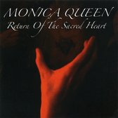 Monica Queen - Return Of The Sacred Heart (CD)