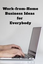 Work-from-Home Business Ideas for Everybody