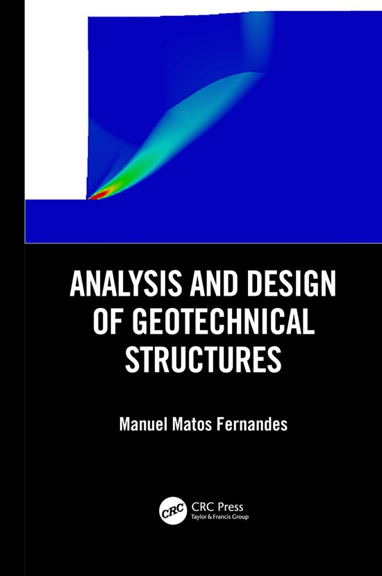Analysis and Design of Geotechnical Structures | 9780367026639 | Manuel ...