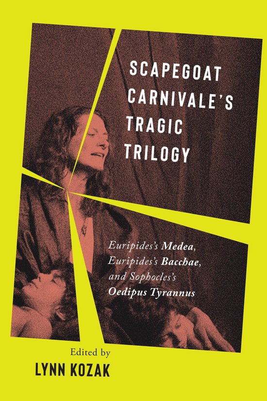 Scapegoat Carnivale's Tragic Trilogy - cover