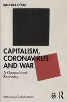 Rethinking Globalizations- Capitalism, Coronavirus and War