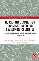 Routledge Studies in Development Economics- Household Demand for Consumer Goods in Developing Countries