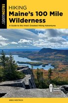 Hiking Maine's 100 Mile Wilderness