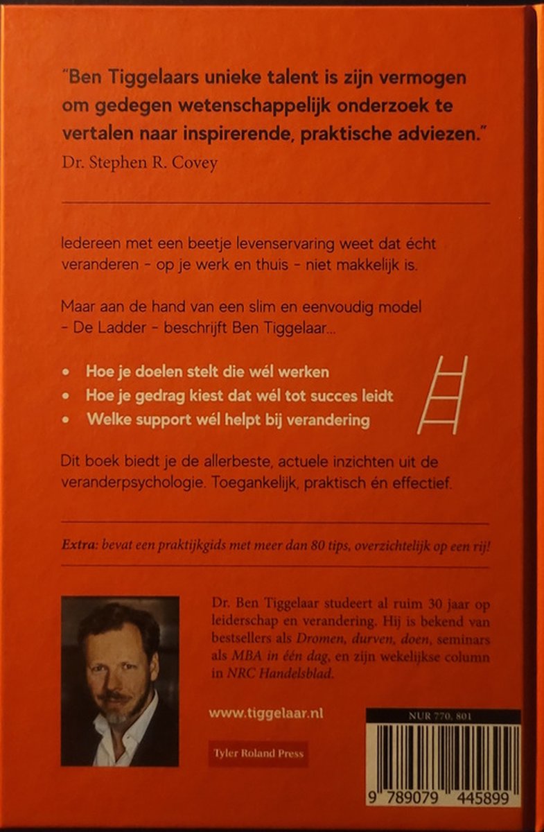 Boek kaft met tekst, met een foto van Ben Tiggelaar en een ladder-illustratie. Bevat tekst van Dr. Stephen R. Covey.