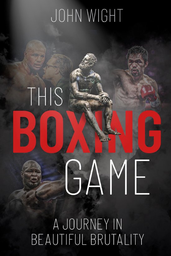 This Boxing Game: A Study in Beautiful Brutality - cover