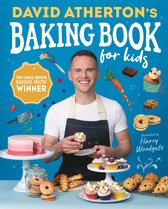 Bake, Make and Learn to Cook- David Atherton’s Baking Book for Kids