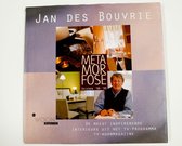 Jan des Bouvrie - Metamorfose 1998-1999