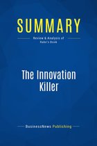 Summary: The Innovation Killer