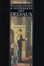 Wandelingen & gesprekken met Delvaux