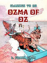 Classics To Go - Ozma of Oz