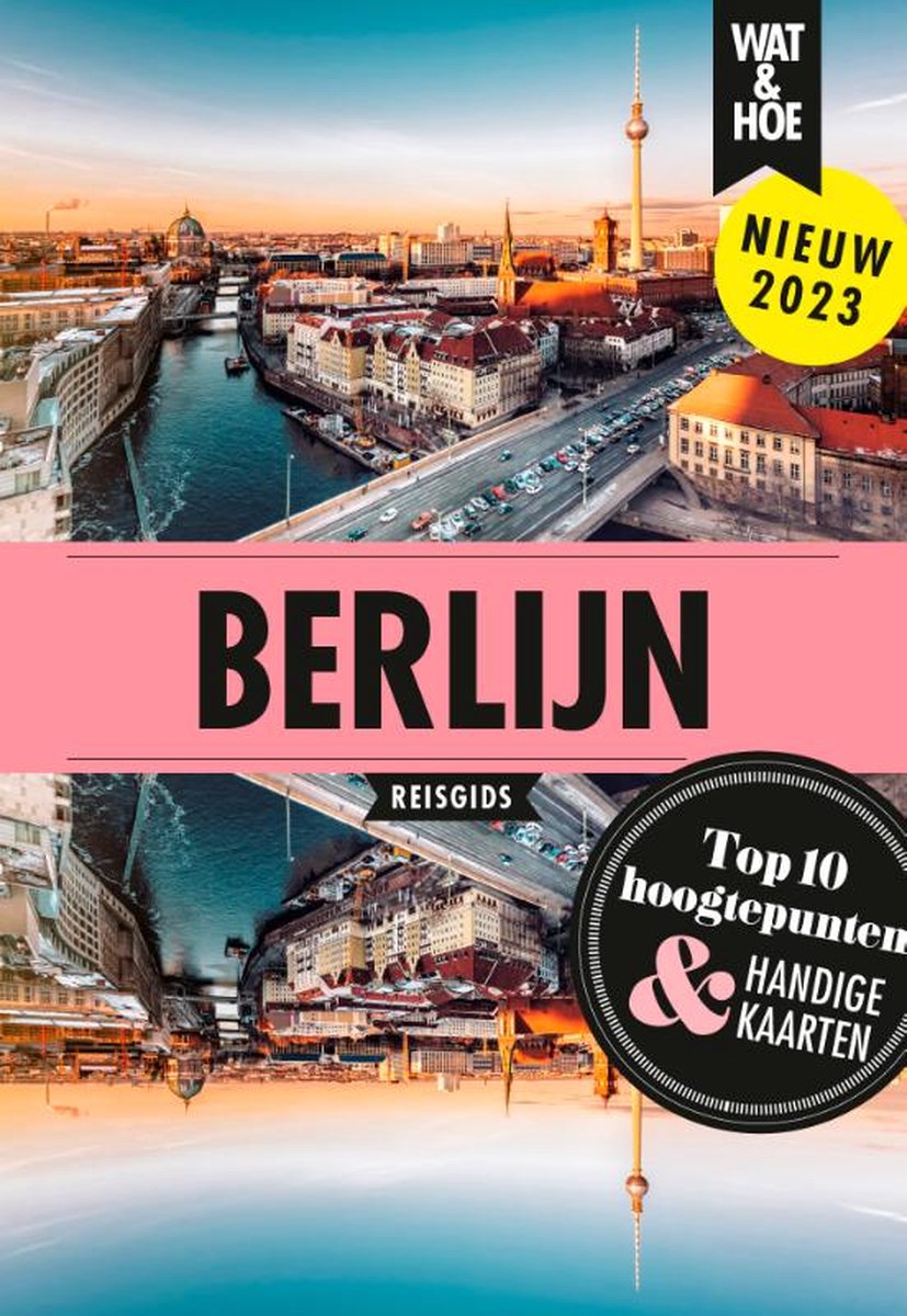 Wat & Hoe reisgids - Berlijn - Wat & Hoe Reisgids