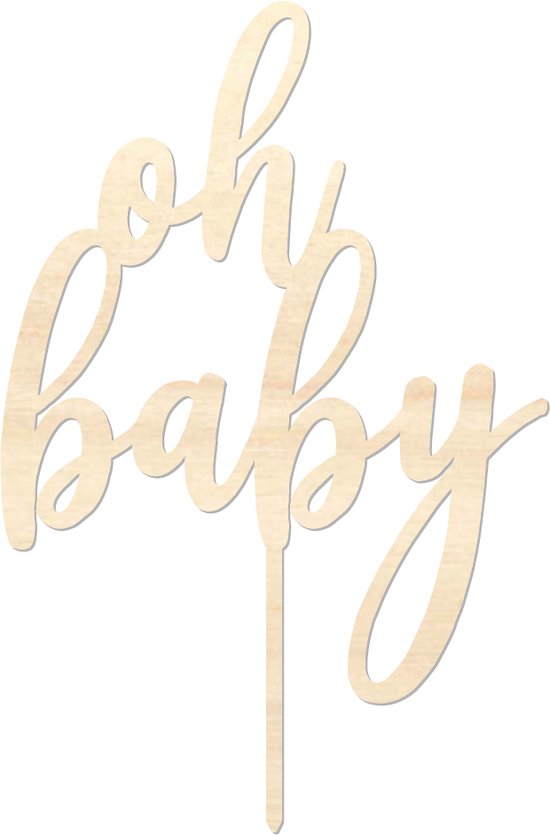 Houten caketopper / taarttopper - Oh Baby - Taart / Cake topper op bestelling gemaakt