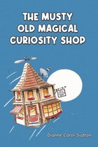The Musty Old Magical Curiosity Shop