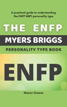 The ENFP Myers Briggs Personality Type Book