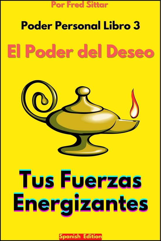 Poder Personal 3 - Poder Personal Libro 3 El Poder del Deseo Tus ...