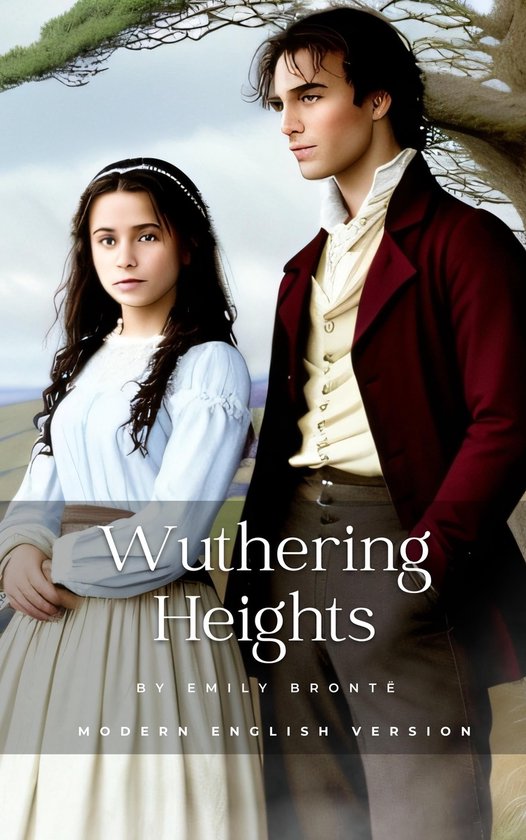 Wuthering Heights Modern English Version (ebook), Emily Bronte