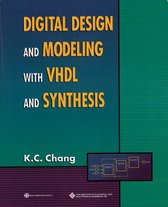 Digital Design And Modeling With Vhdl And Synthesis