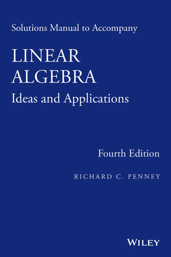 Solutions Manual To Accompany Linear Alg