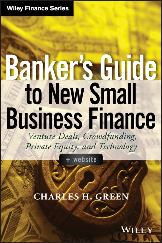 Banker'S Guide To New Small Business Finance
