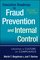 Executive Roadmap To Fraud Prevention And Internal Control