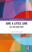 Routledge/UNISA Press Series- Give a Little Love