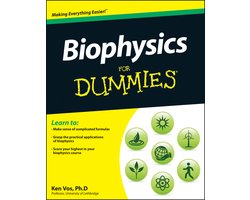 Biophysics For Dummies