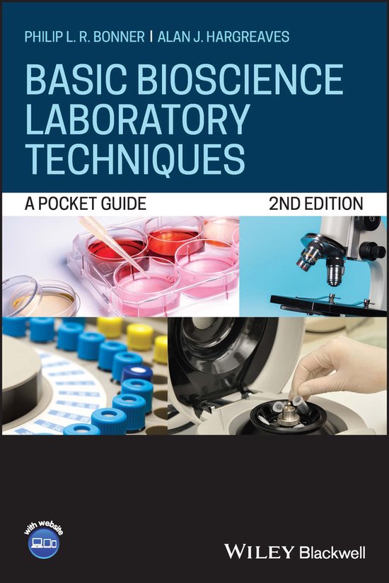 Basic Bioscience Laboratory Techniques, Philip L.R. Bonner