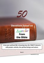 50 Devotions based on examples from the Bible