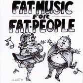 Various (Fat Music I) - Fat Music For Fat People (LP)
