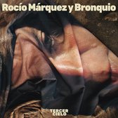 Rocio Márquez & Bronquio - Tercer Cielo (CD)