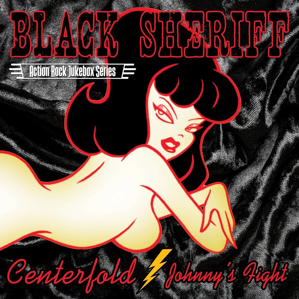 Black Sheriff - Centerfold/ Johnny's Fight (7" Single)