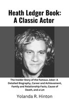 Heath Ledger Book: A Classic Actor