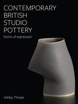 Ceramics - Contemporary British Studio Pottery