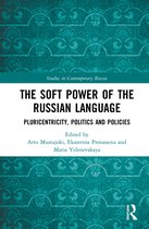 Studies in Contemporary Russia-The Soft Power of the Russian Language