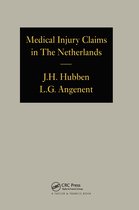 Medical Injury Claims in the Netherlands 1980-1990