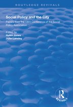 Routledge Revivals- Social Policy and the City
