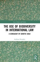Law, Science and Society-The Use of Biodiversity in International Law