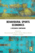 Routledge Advances in Behavioural Economics and Finance- Behavioural Sports Economics