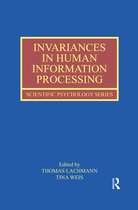 Scientific Psychology Series- Invariances in Human Information Processing