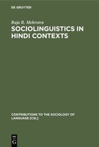 Contributions to the Sociology of Language [CSL]38- Sociolinguistics in Hindi Contexts