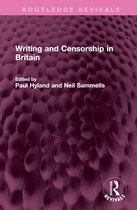 Routledge Revivals- Writing and Censorship in Britain