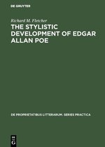 De Proprietatibus Litterarum. Series Practica55-The Stylistic Development of Edgar Allan Poe