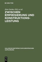 Hallesche Beiträge zur Europäischen Aufklärung24- Zwischen Empirisierung und Konstruktionsleistung